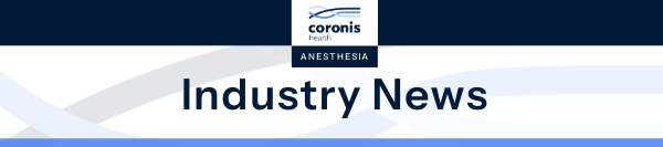 Industry News - Anesthesia Banner